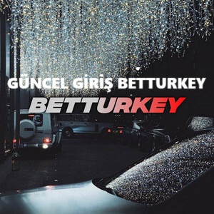 Güncel giriş betturkey