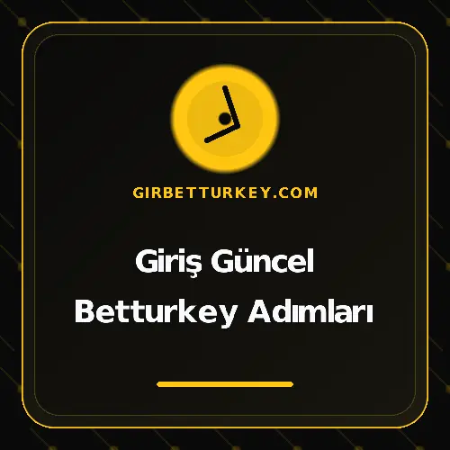 Giriş Güncel Betturkey Adımları girbetturkey.com